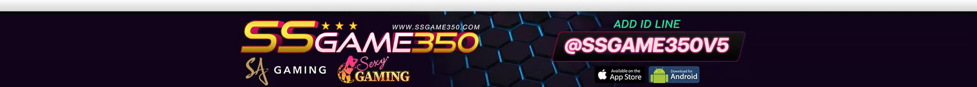 เว็บคาสิโนออนไลน์ SSGAME350 เว็บตรงรวมคาสิโนทุกค่าย ดีที่สุด